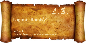 Lagner Bandó névjegykártya